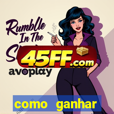 como ganhar dinheiro sem pagar nada